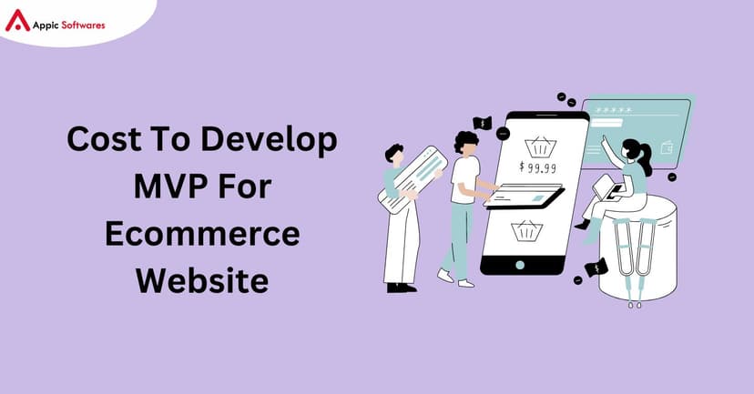 MVP For Ecommerce Website | Appic Softwares