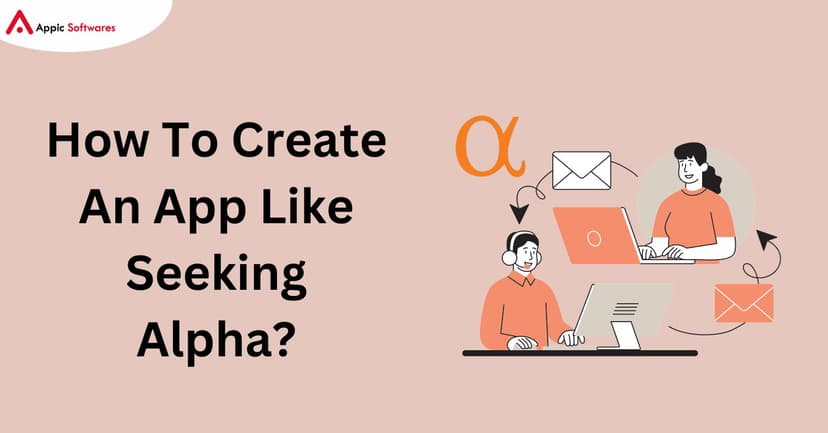 Create an App Like Seeking Alpha
