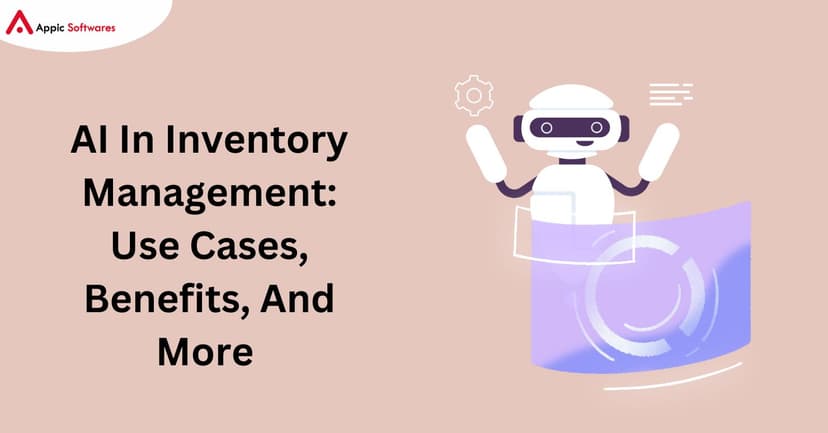AI In Inventory Management | Appic Softwares
