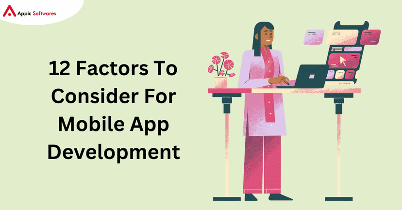 Mobile app development factors | Appic Softwares
