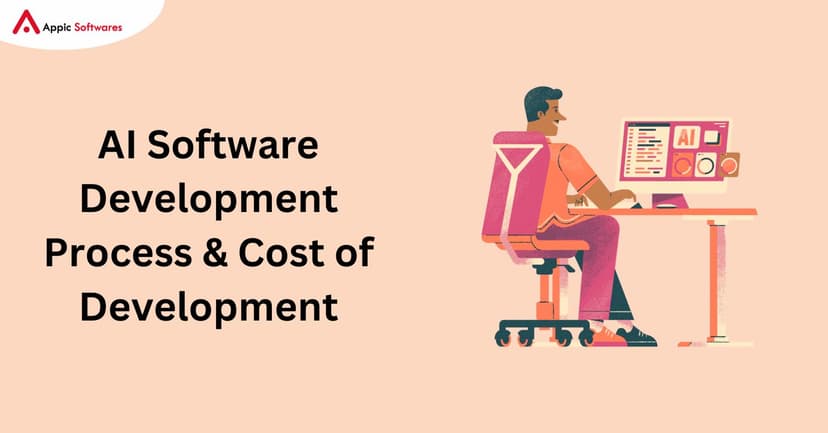 AI Software Development Process | Appic Softwares