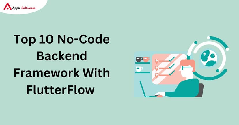 No-Code Backend Framework | Appic Softwares