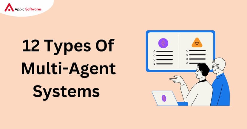 Types of multi-agent systems