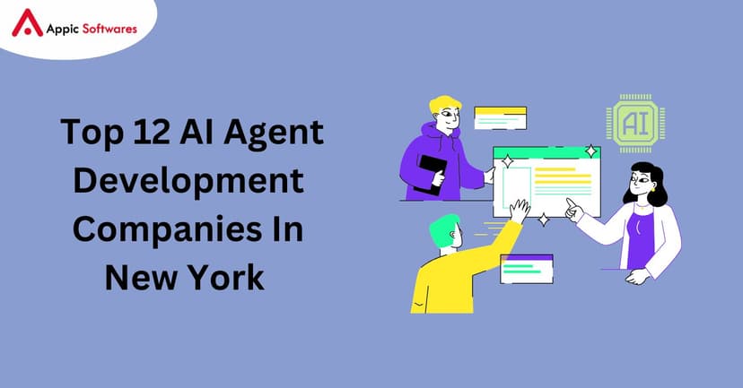 AI Agent Development Companies In New York | Appic Softwares