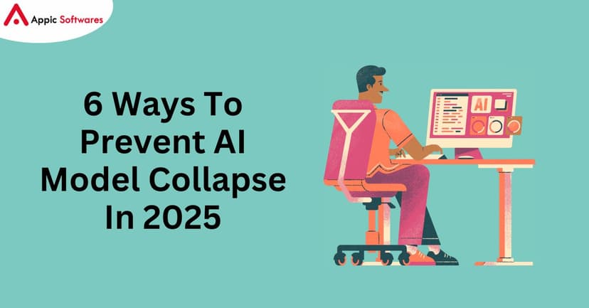 AI Model Collapse | Appic Softwares