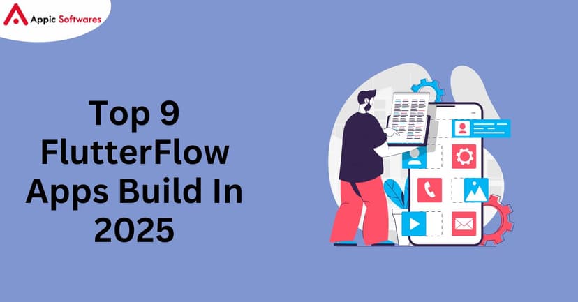 Top 9 Flutterflow Apps
