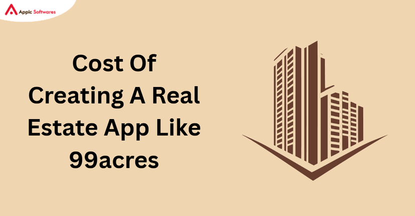 create a real estate app like 99acres