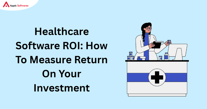 Healthcare Software ROI