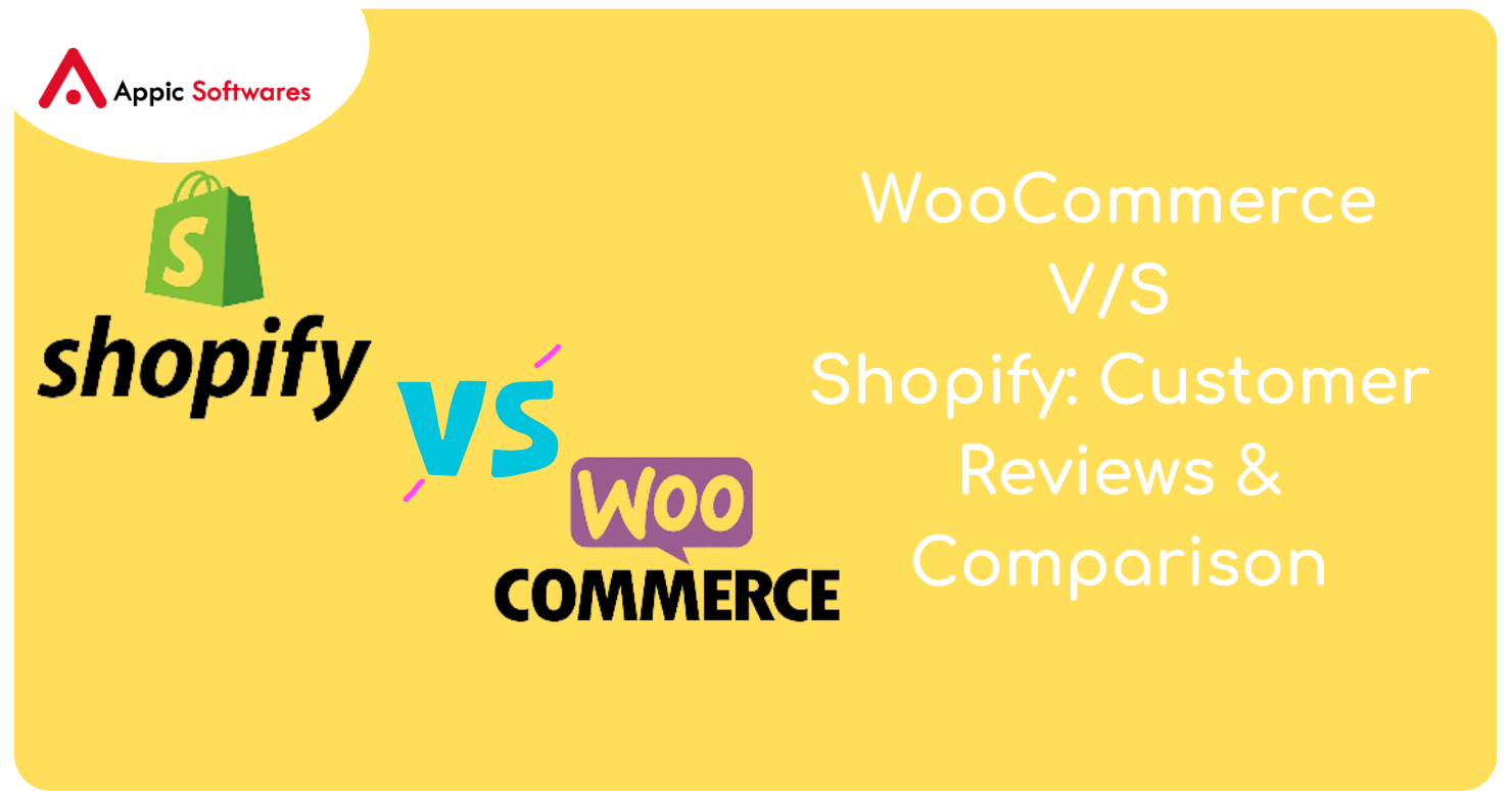 WooCommerce V/S Shopify 2023: Customer Reviews & Comparison