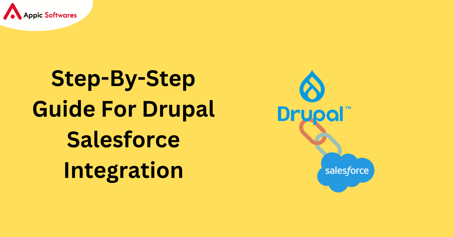 Step-By-Step Guide For Drupal Salesforce Integration