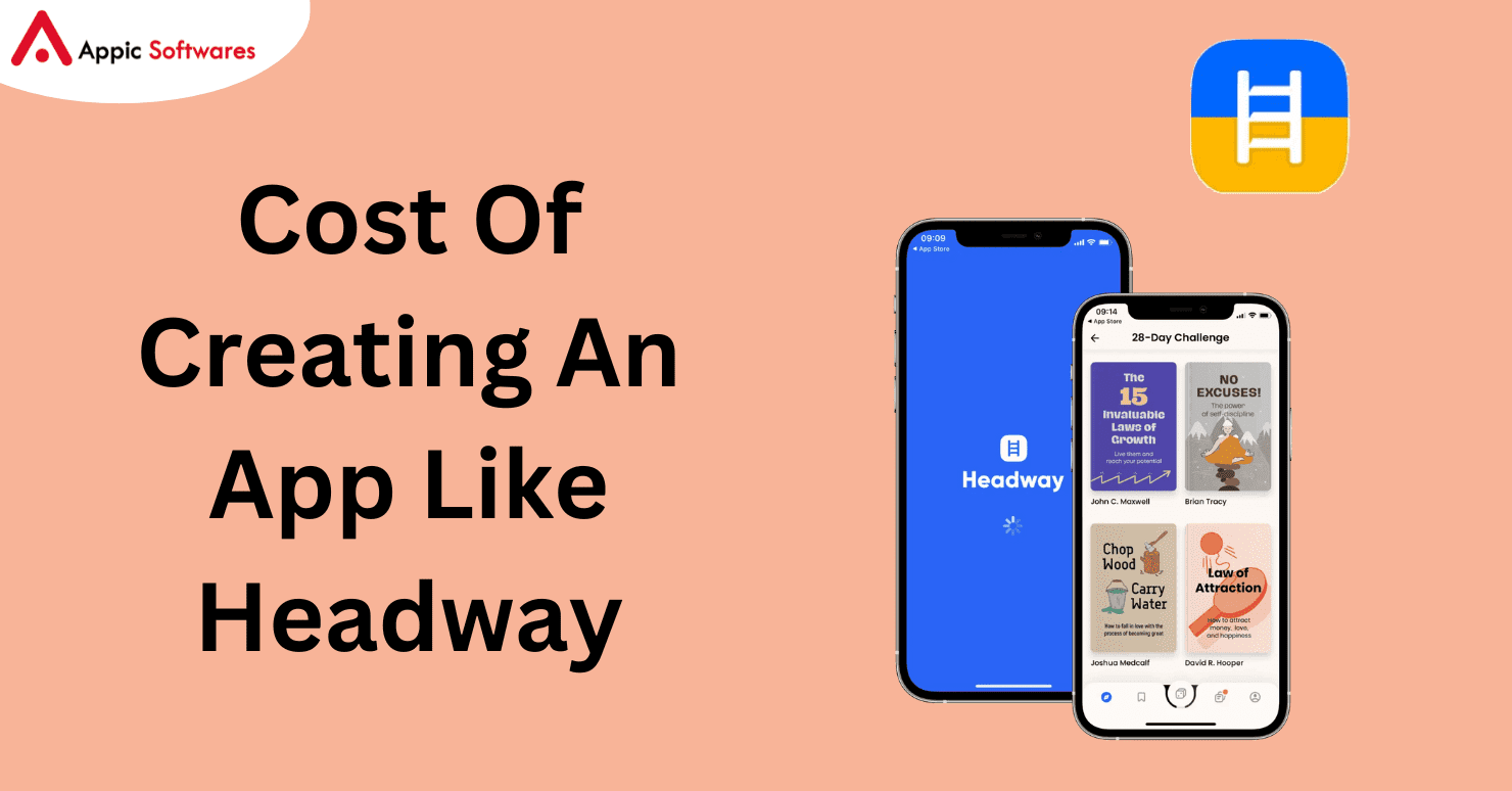 Cost Of Creating An App Like Headway