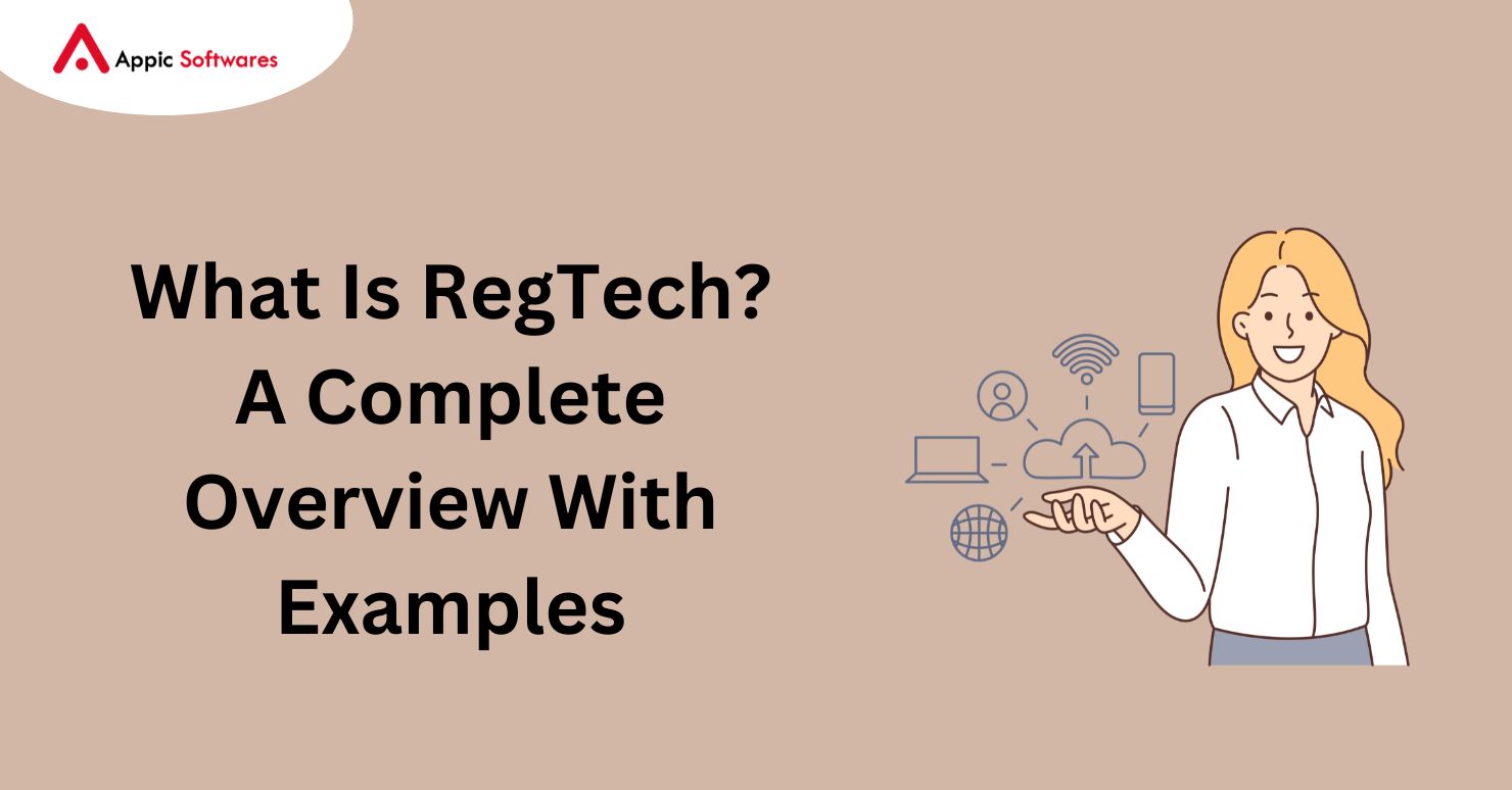 What Is RegTech? A Complete Overview With Examples 2024