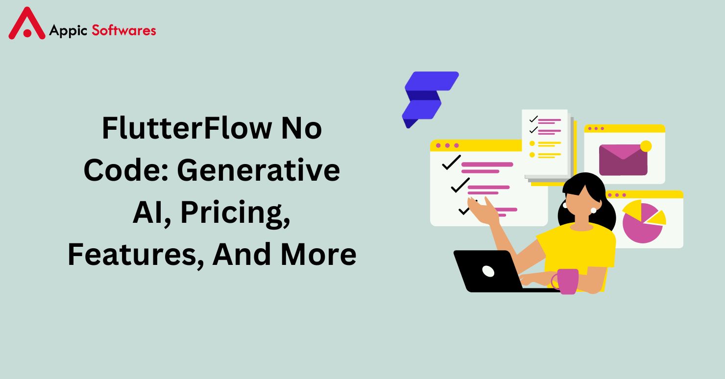 FlutterFlow No Code: Generative AI, Pricing, Features, And More