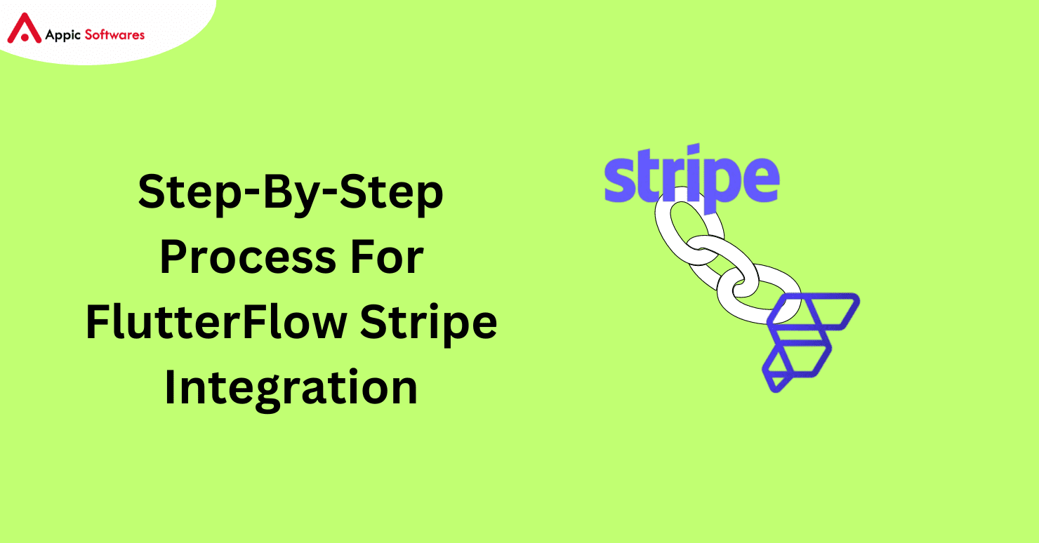 Step-By-Step Process For FlutterFlow Stripe Integration 2024