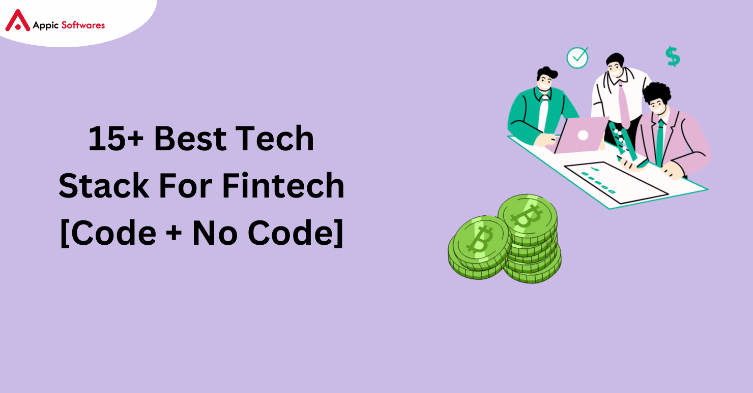 15+ Best Tech Stack For Fintech [Code + No Code] In 2024