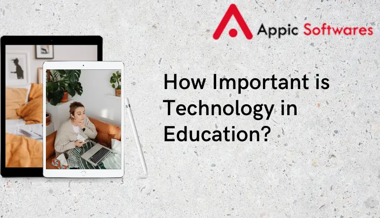 How important is technology in education?