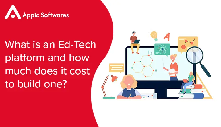 What is an Ed-Tech platform and how much does it cost to build one?