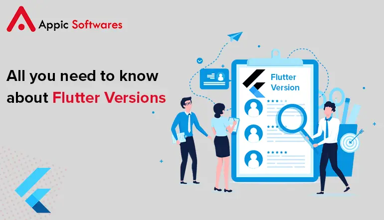 All you need to know about Flutter and its Versions