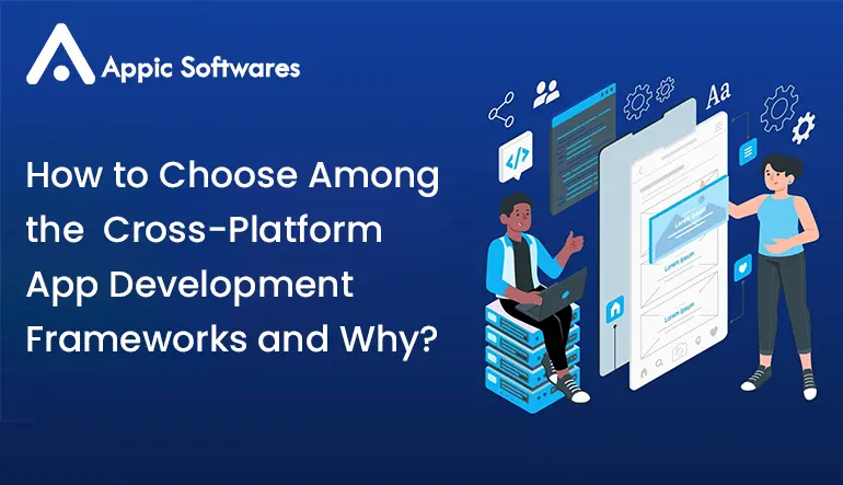 How to choose cross-platform app development frameworks