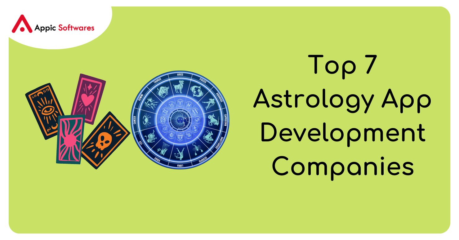 Top 7 Astrology App Development Companies In 2023