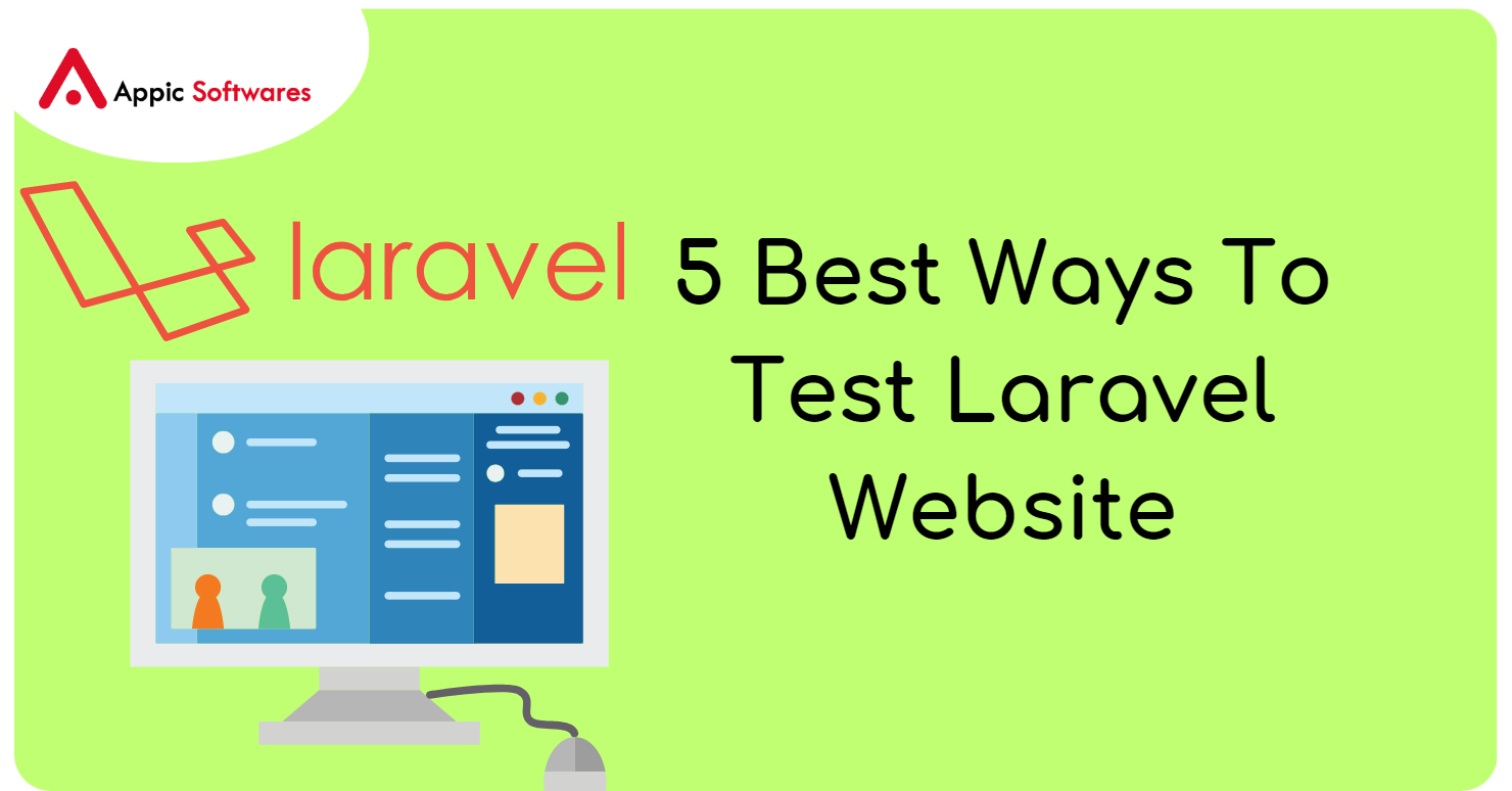 5 Best Ways To Test Laravel Website