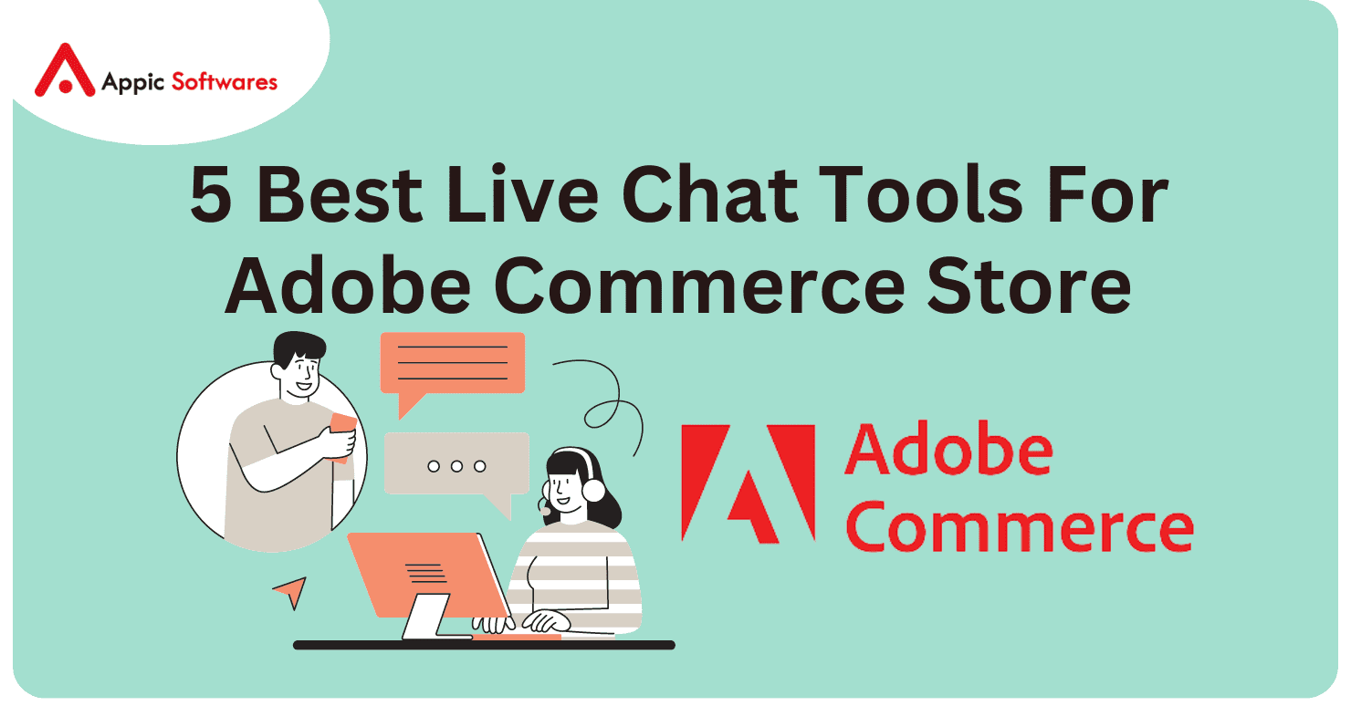 5 Best Live Chat Tools For Adobe Commerce Store In 2023