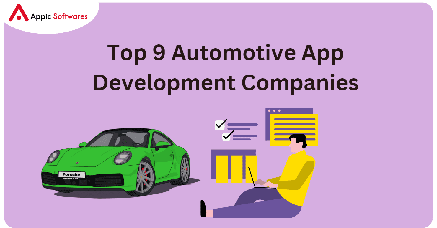 Top 9 Automotive App Development Companies In 2023