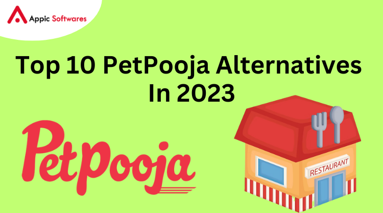 Top 10 PetPooja Alternatives In 2023