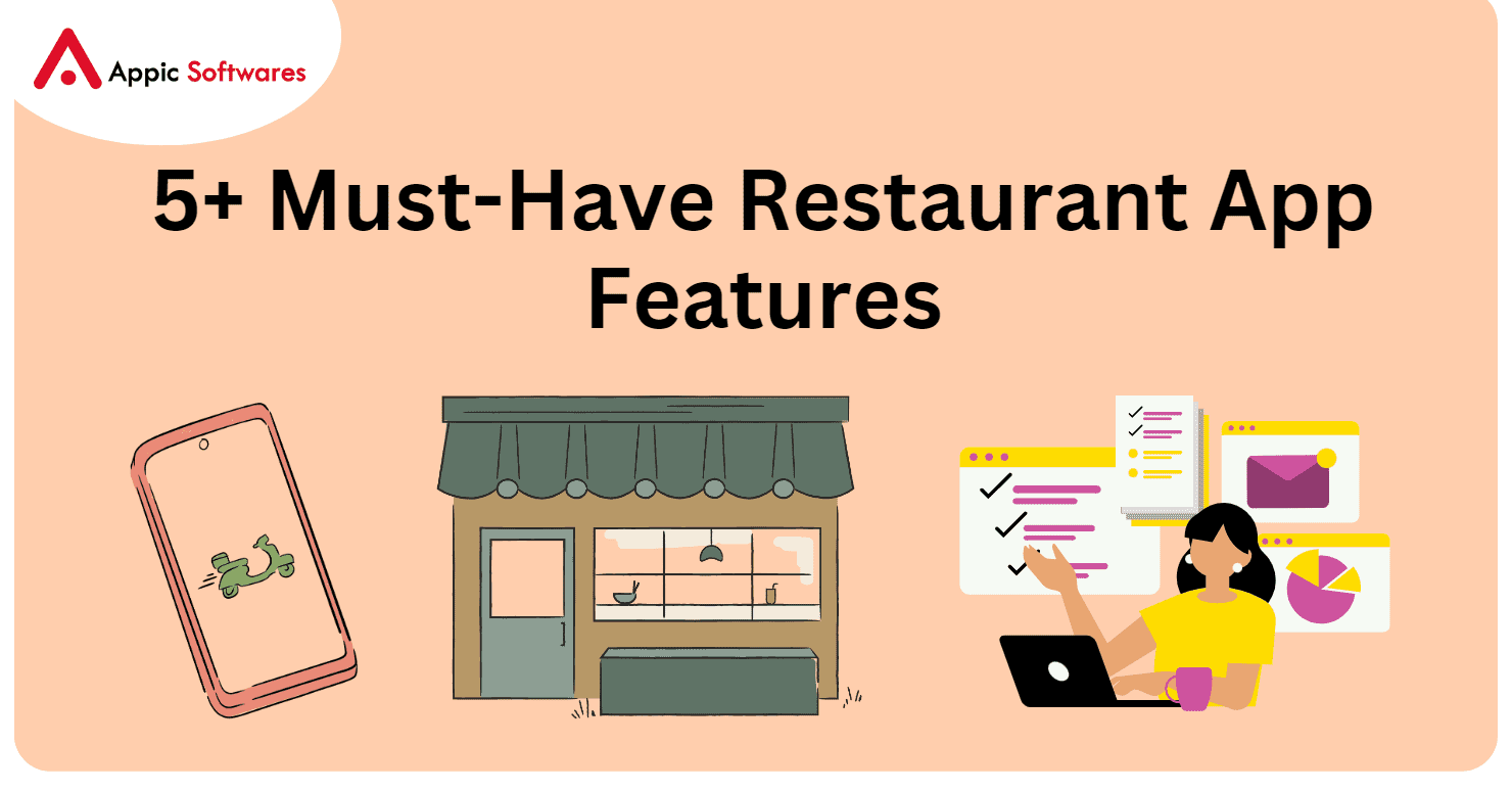 5+ Must-Have Restaurant App Features In 2023