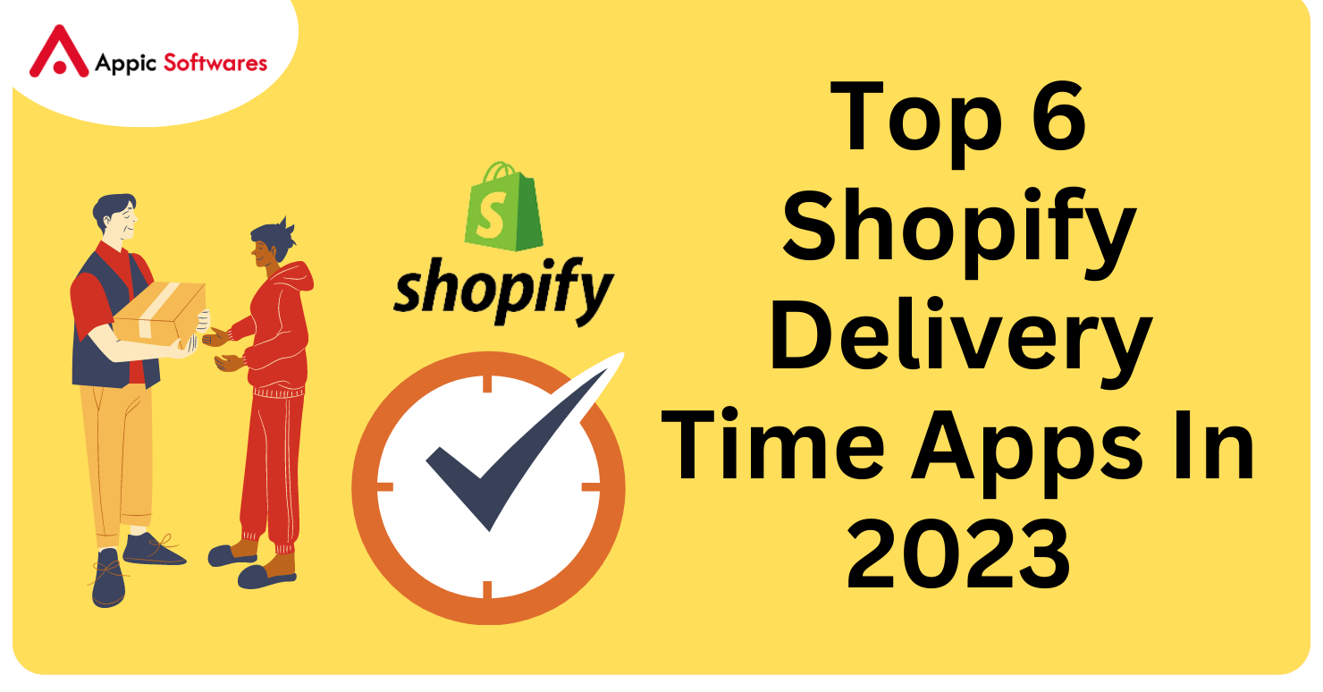 Shopify delivery time apps