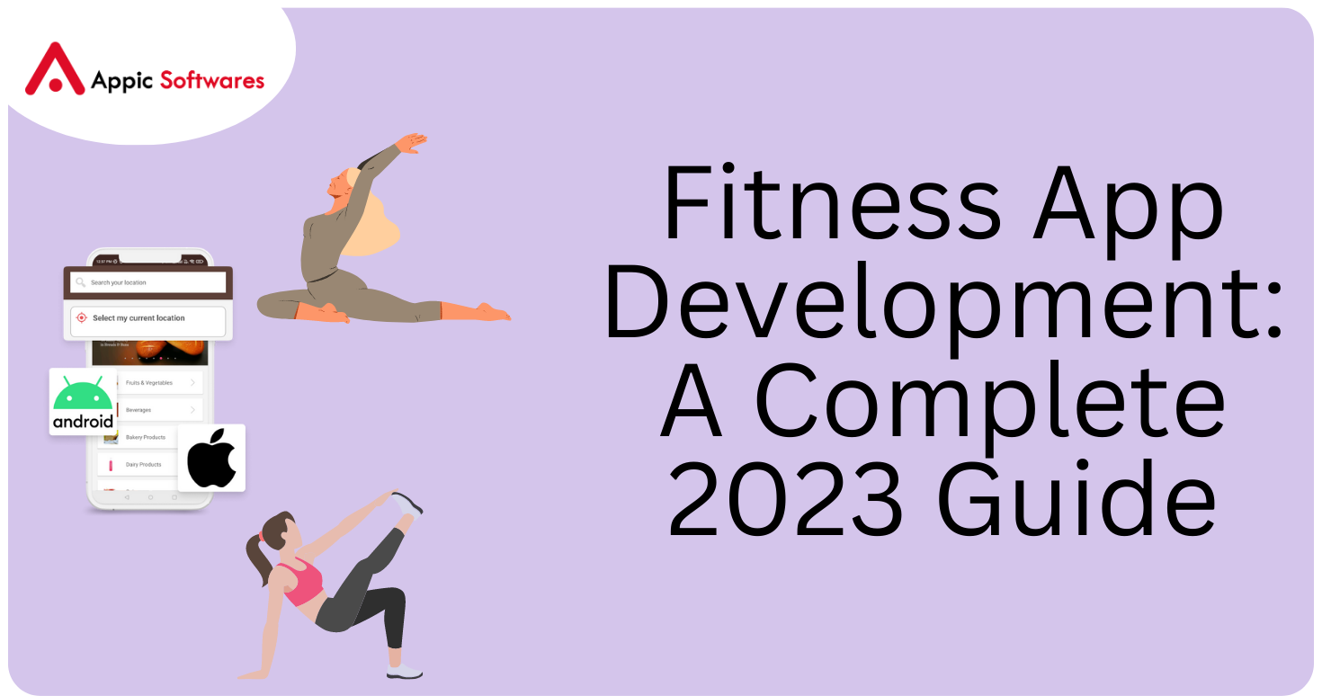 Fitness App Development: A Complete 2023 Guide