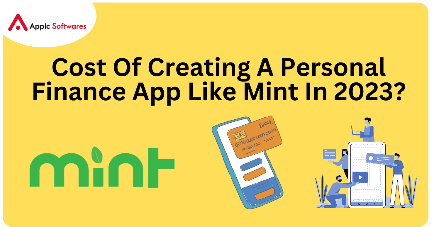 Cost Of Creating A Personal Finance App Like Mint In 2023?