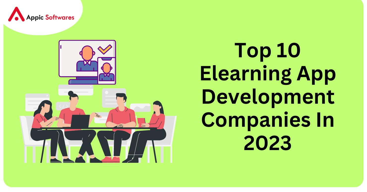 Top 10 Elearning App Development Companies In 2023