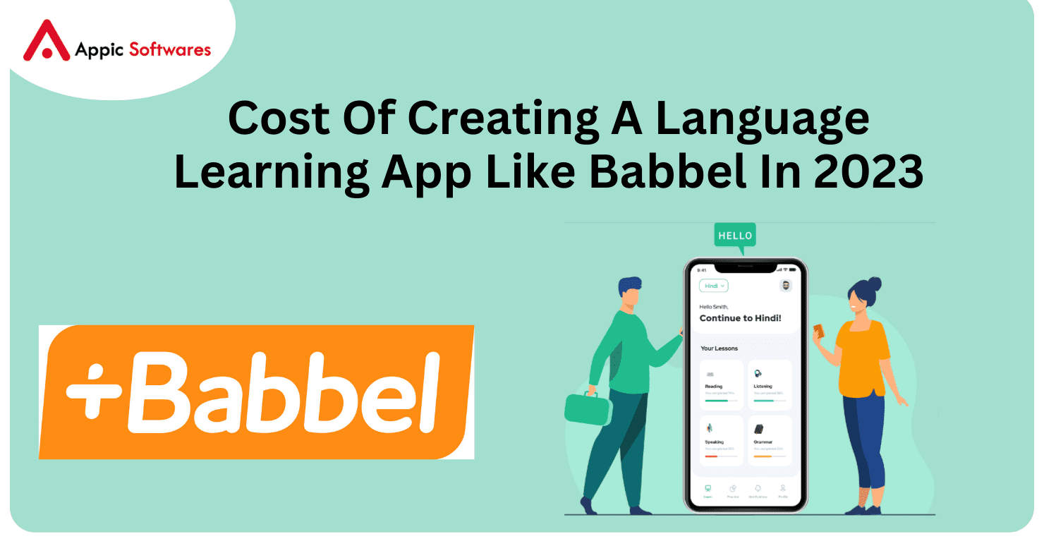 Cost Of Creating A Language Learning App Like Babbel In 2023