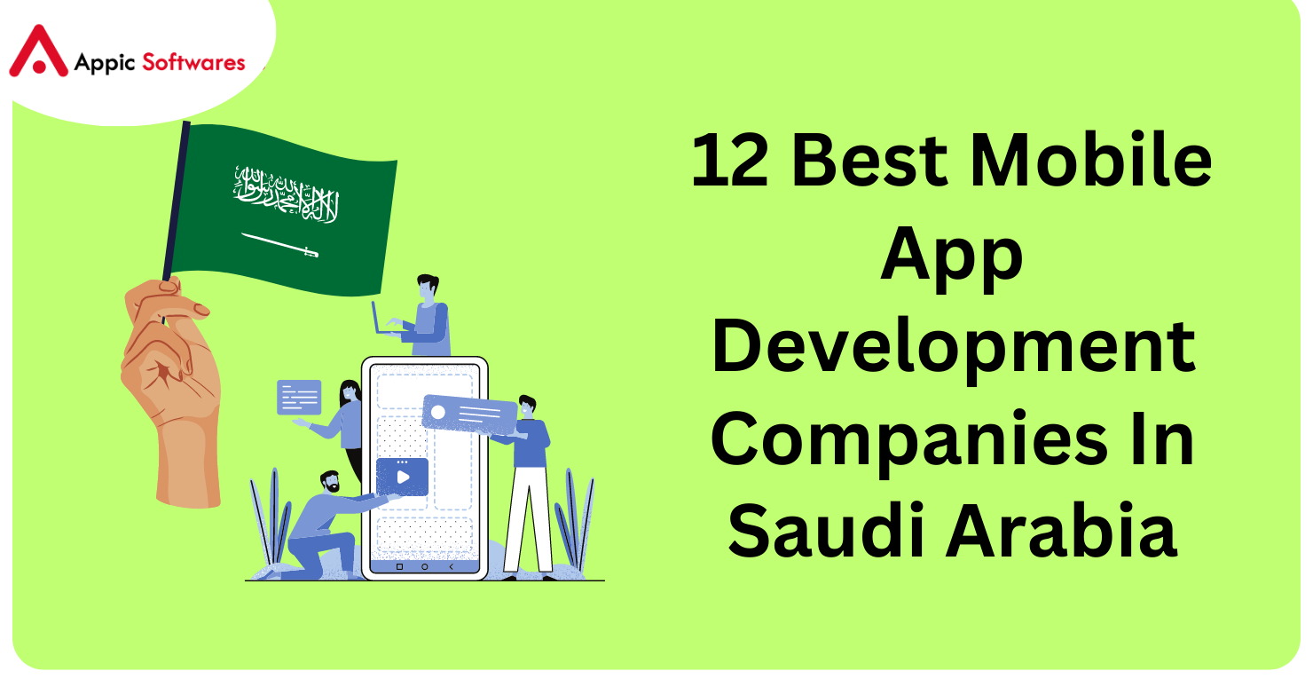 Top 12 Best Software Development Companies In Saudi Arabia 2023