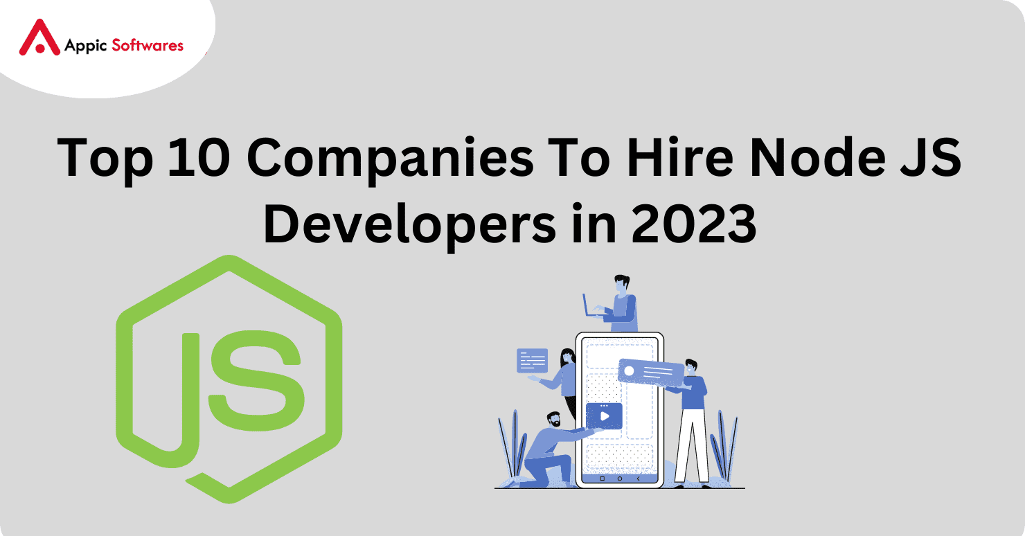 Top 10 Companies To Hire Node JS Developers in 2023