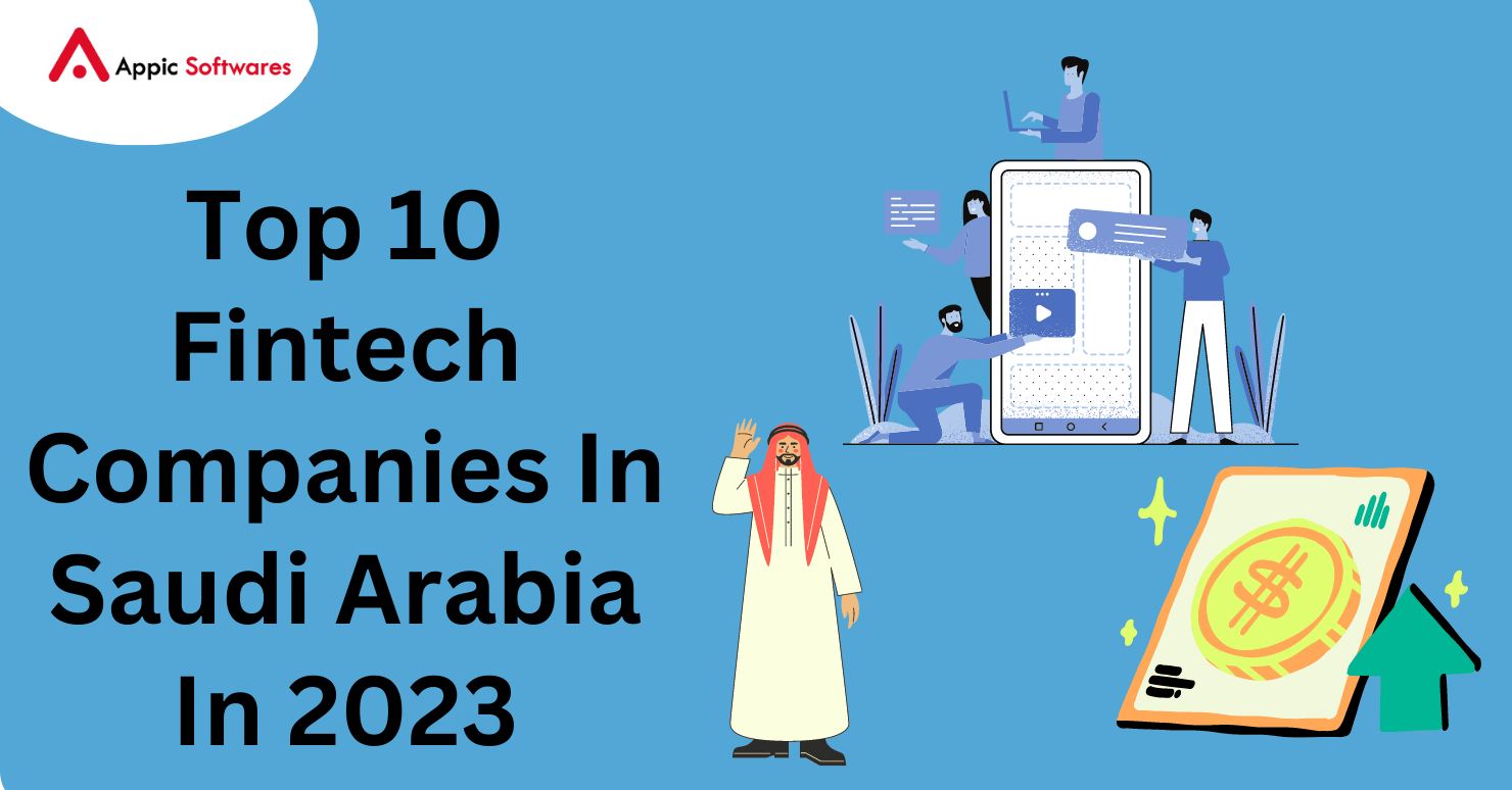 Top 10 Fintech App Development Companies In Saudi Arabia