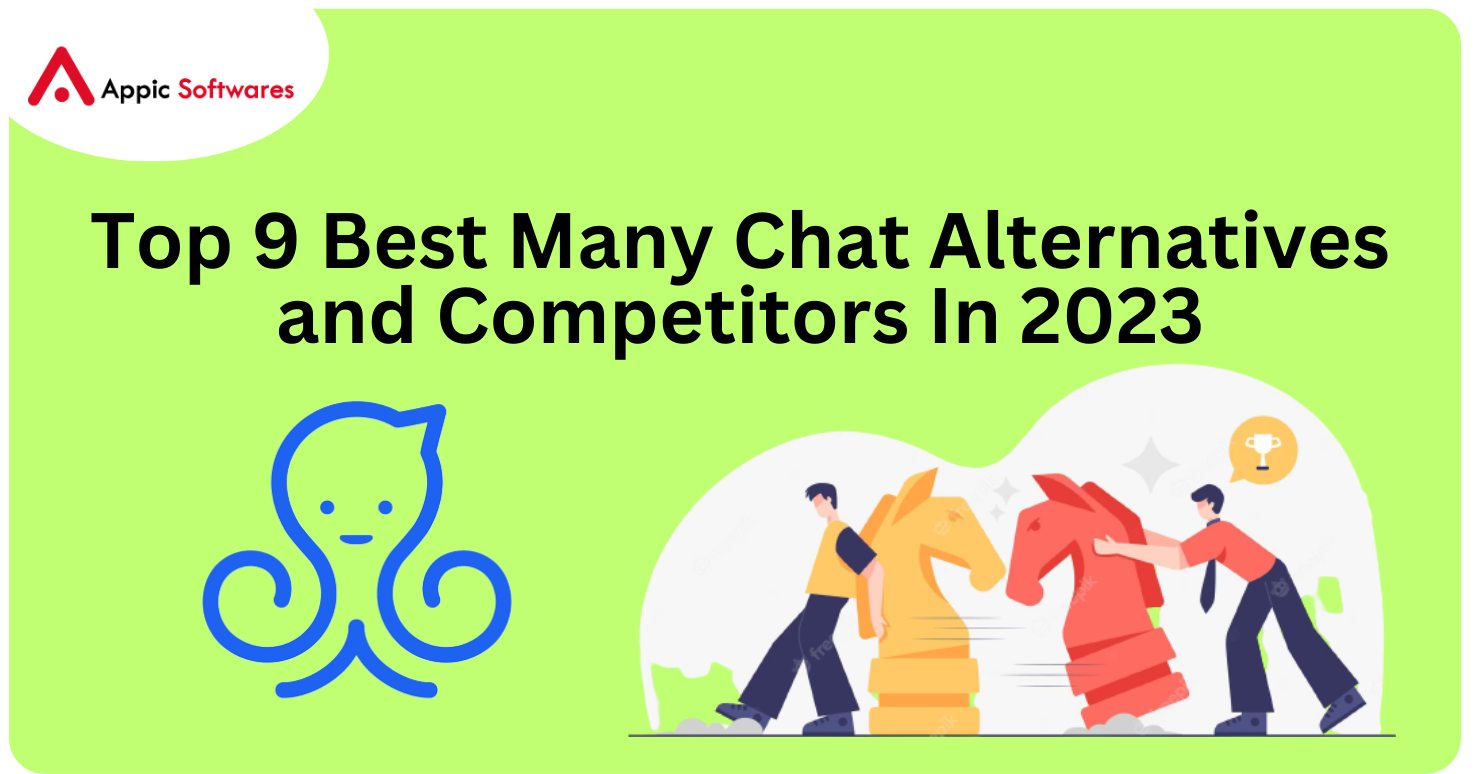 Top 9 Best Many Chat Alternatives and Competitors In 2023
