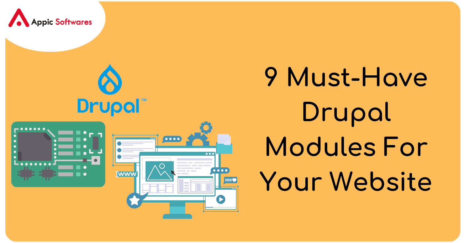 9 Must-Have Drupal Modules For Your Website