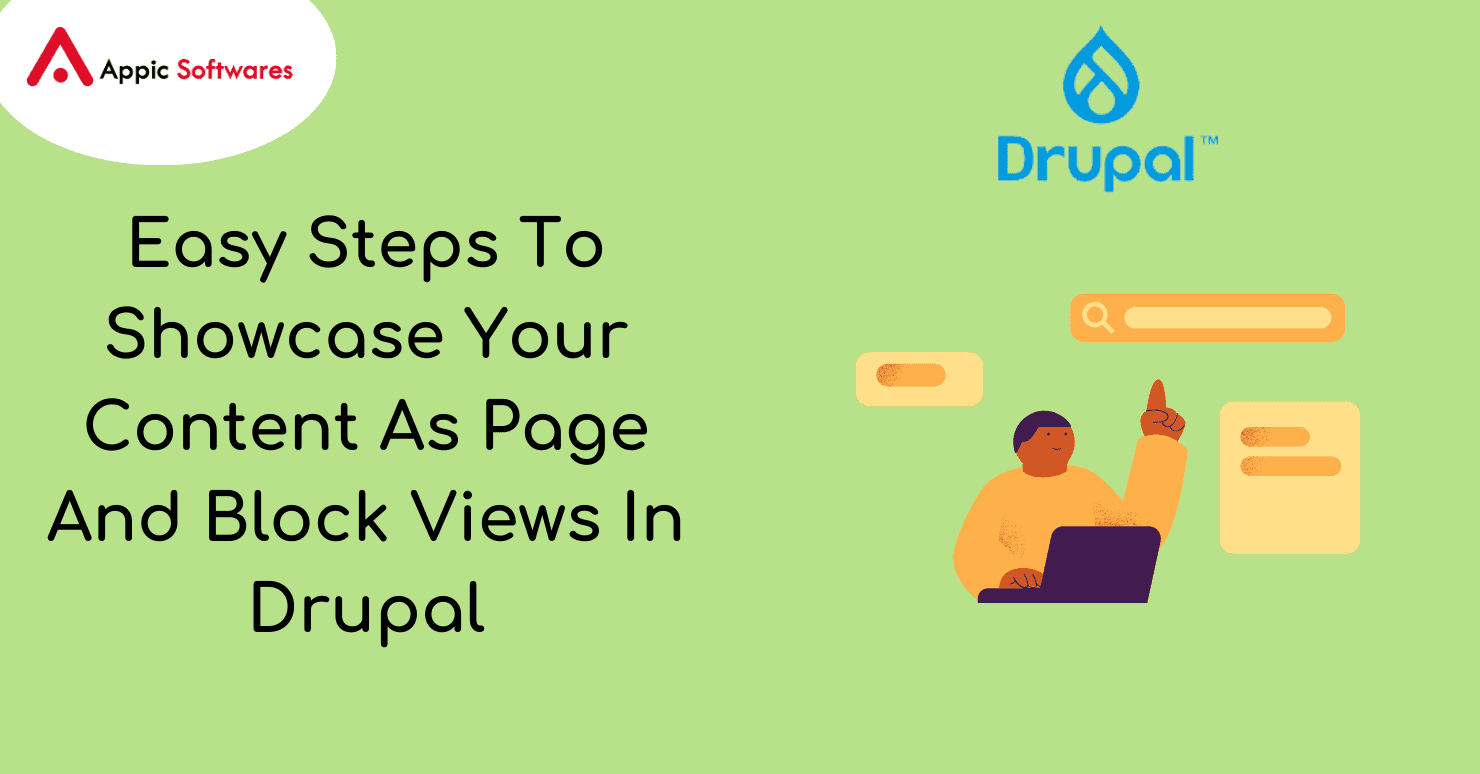 Easy Steps To Showcase Your Content As Page And Block Views In Drupal