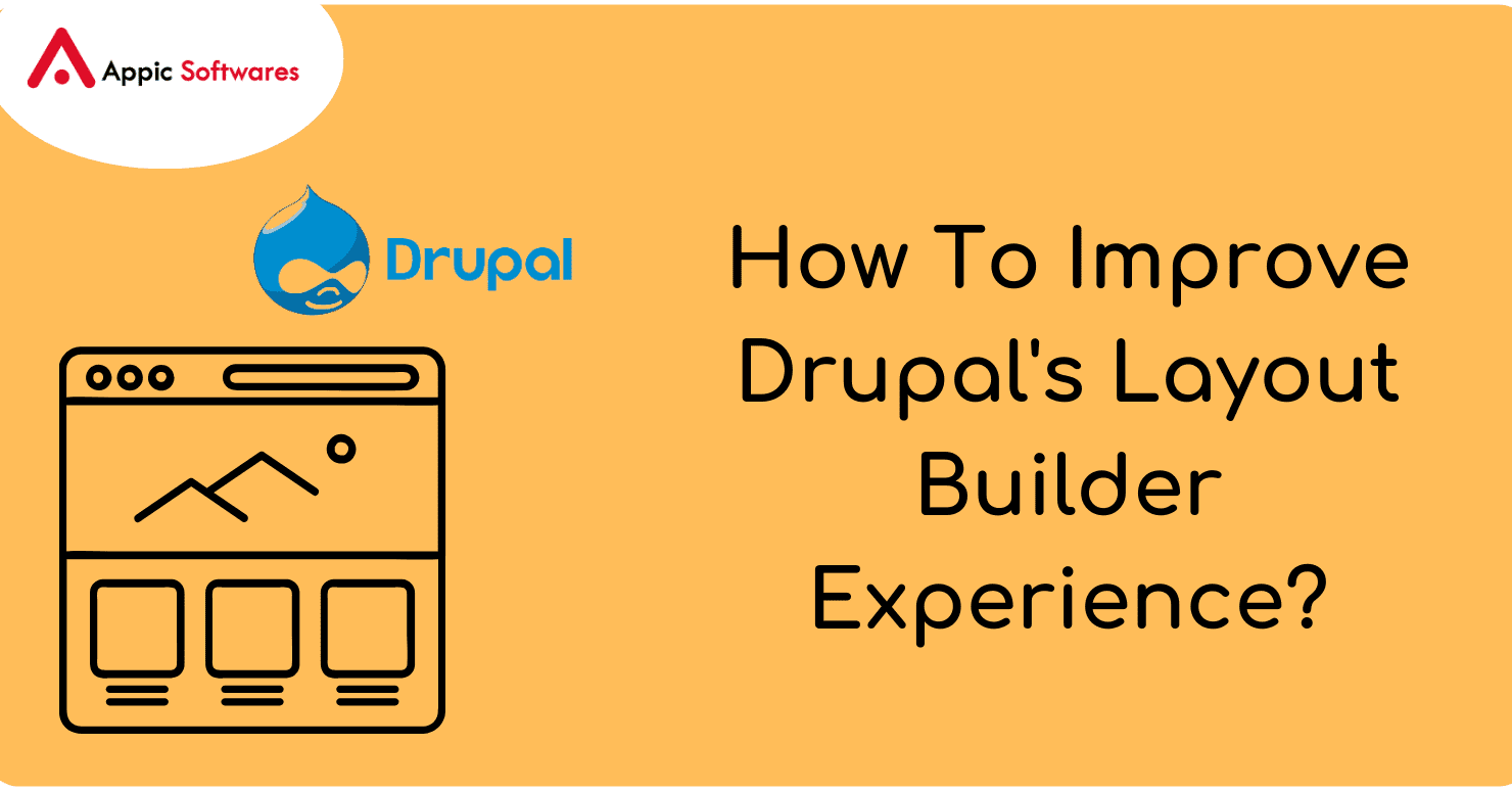 How To Improve Drupal’s Layout Builder Experience?