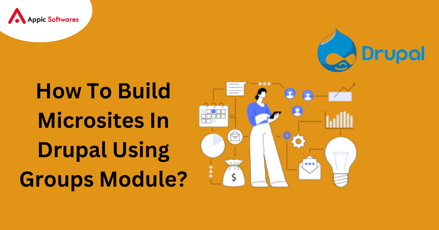 How To Build Microsites In Drupal Using Groups Module?
