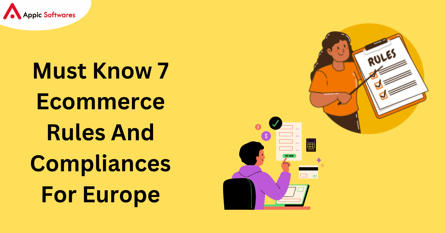 Must Know 7 Ecommerce Rules And Compliances For Europe