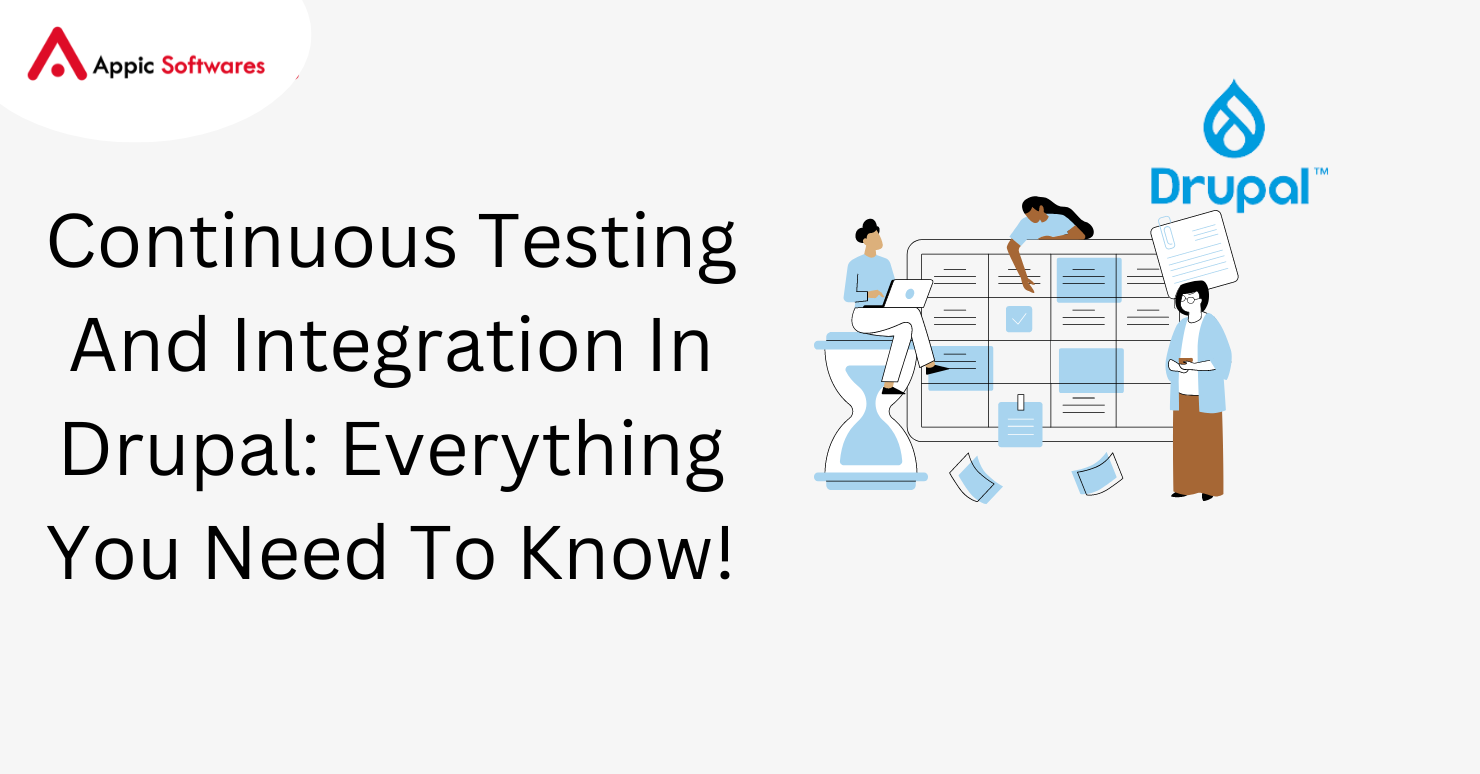 Continuous Testing And Integration In Drupal: Everything You Need To Know!