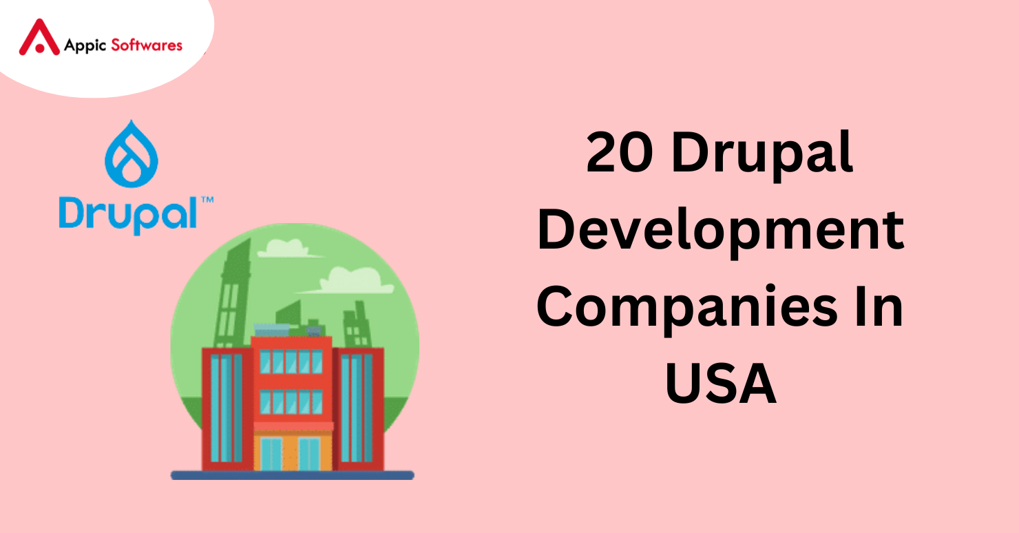 20 Drupal Development Companies In USA