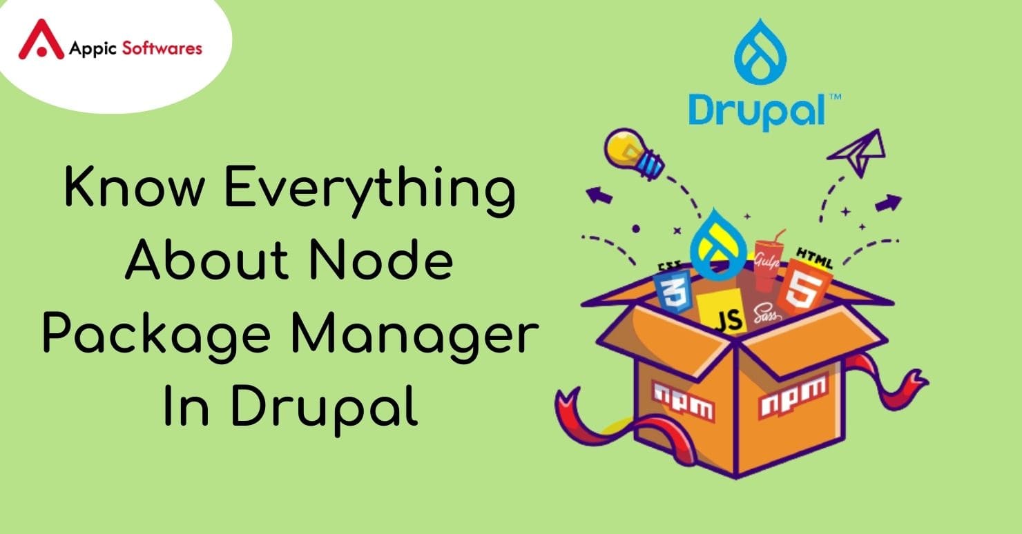 Know Everything About Node Package Manager In Drupal