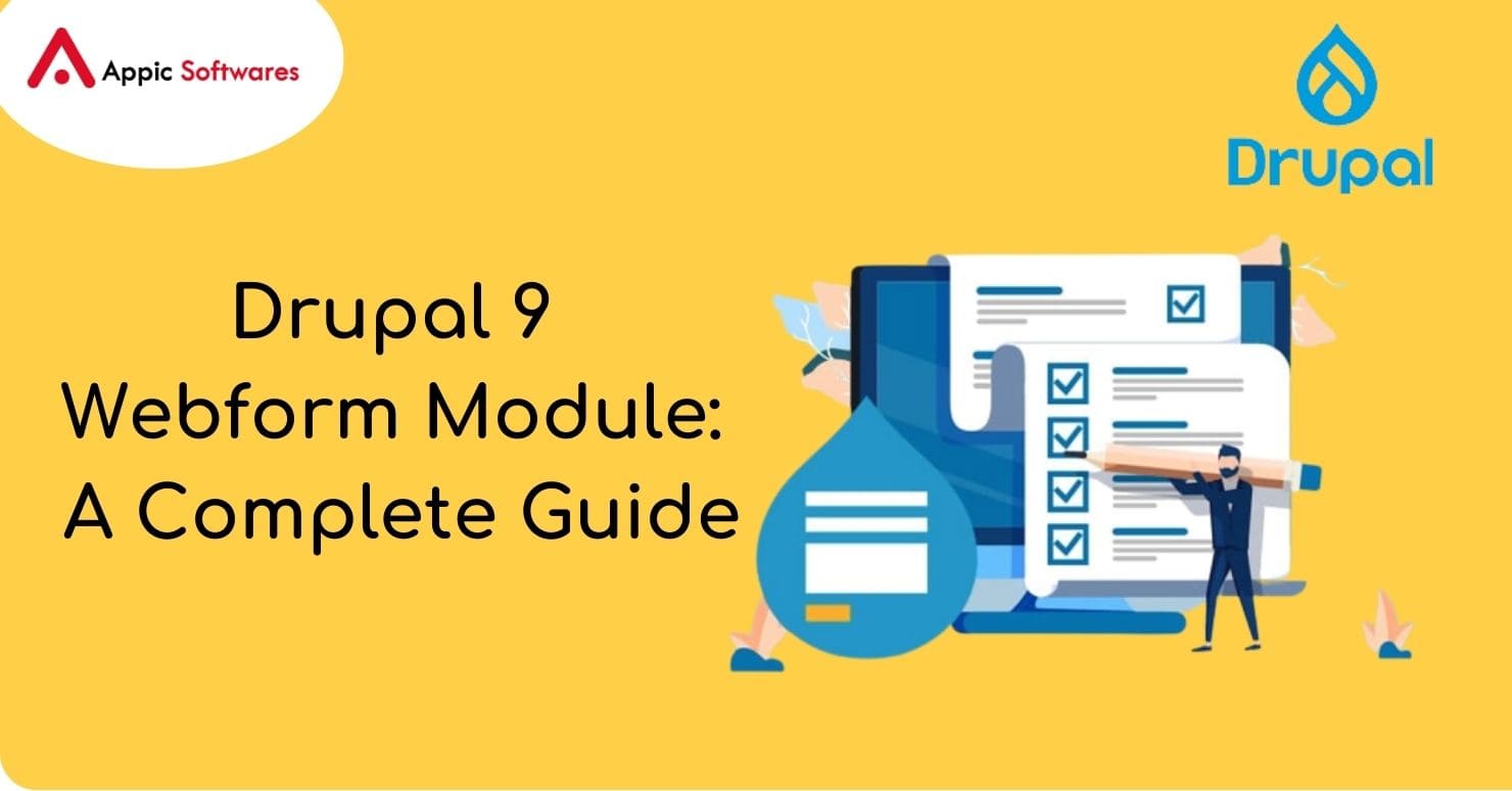Drupal 9 Webform Module: A Complete Guide