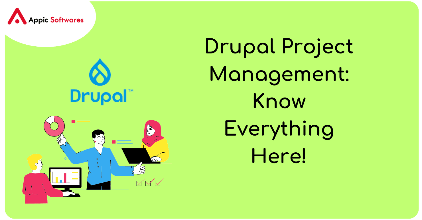 Drupal Project Management: Know Everything Here!