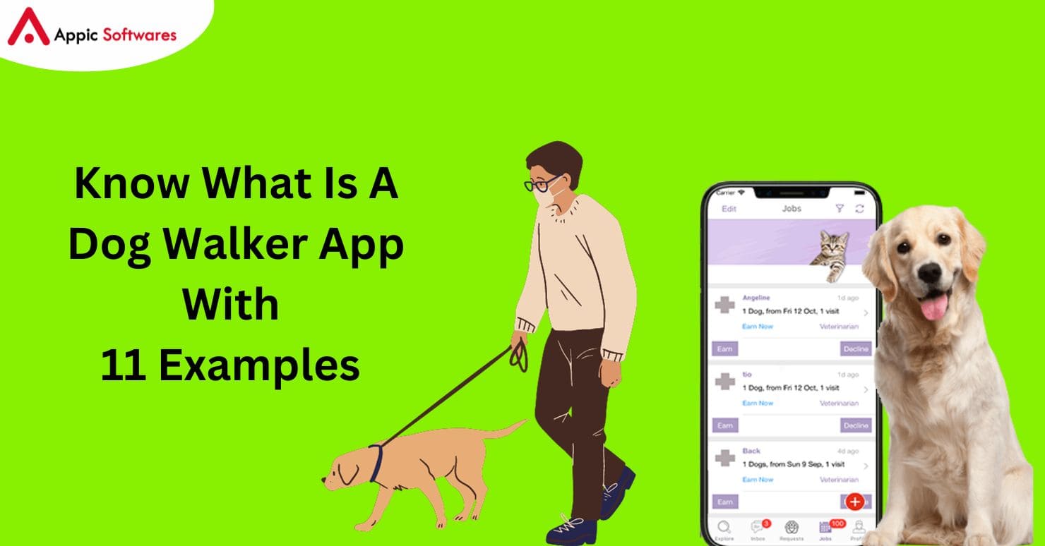 Dog Walker App With 11 Examples