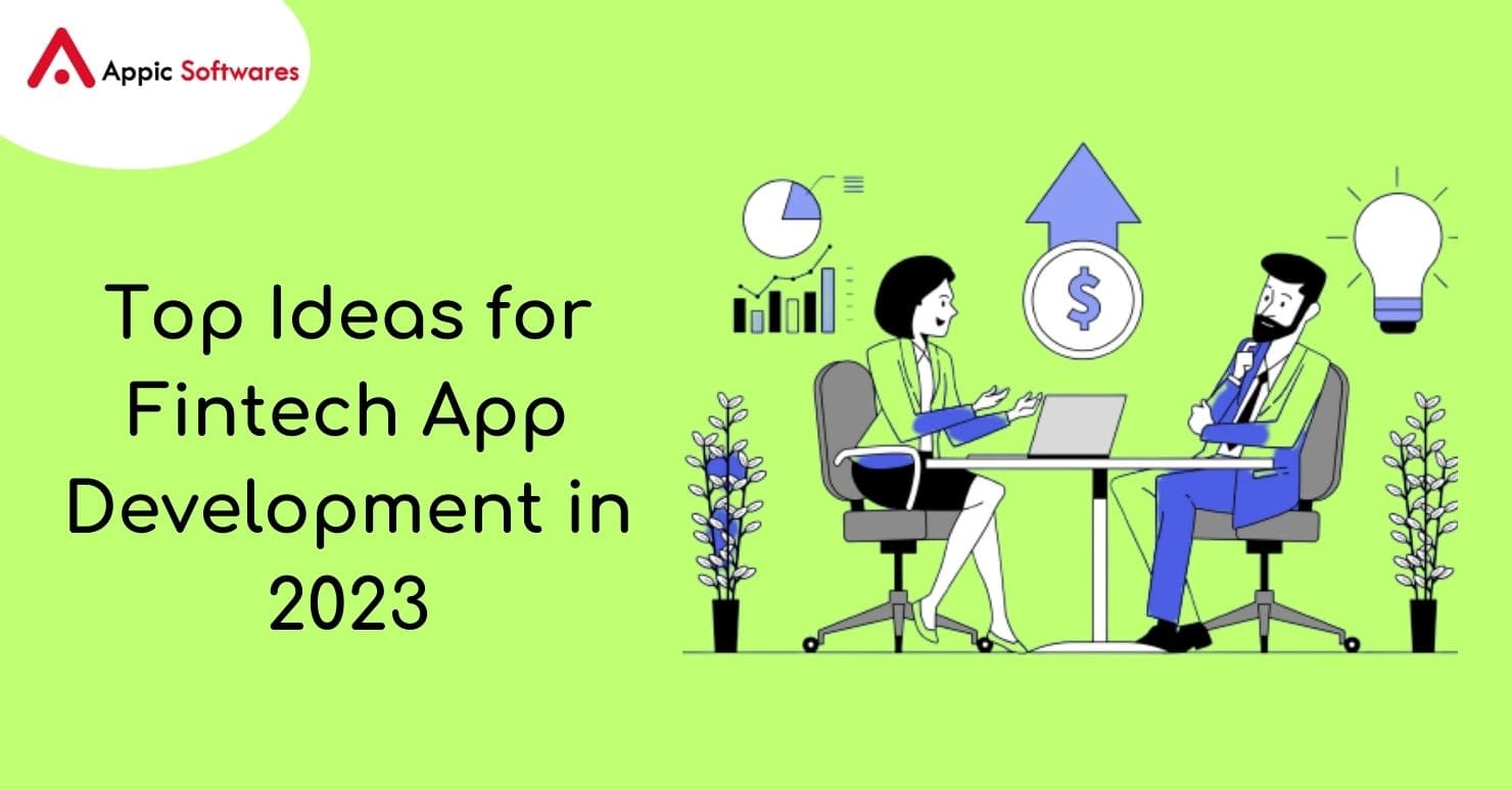 Top Ideas for Fintech App Development in 2023